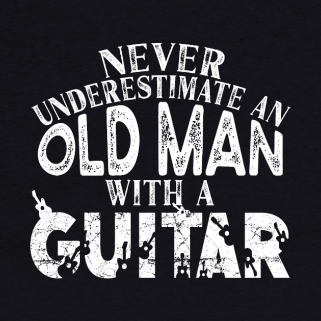 never underestimate an old man with a guitar by Mr.Skull & Grunge